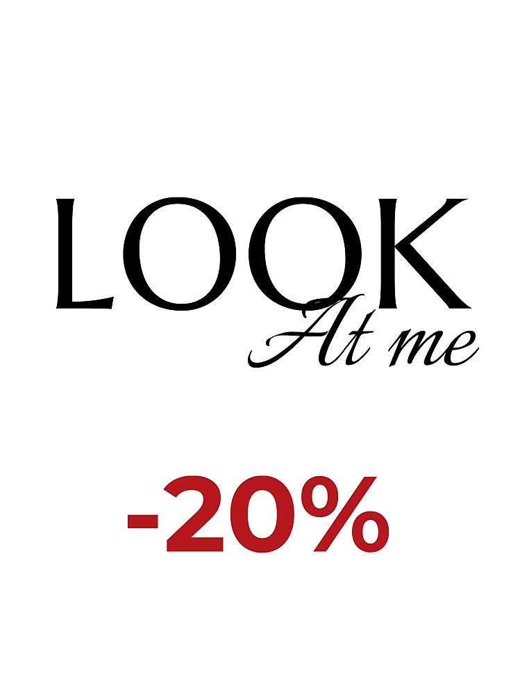LOOK AT ME
